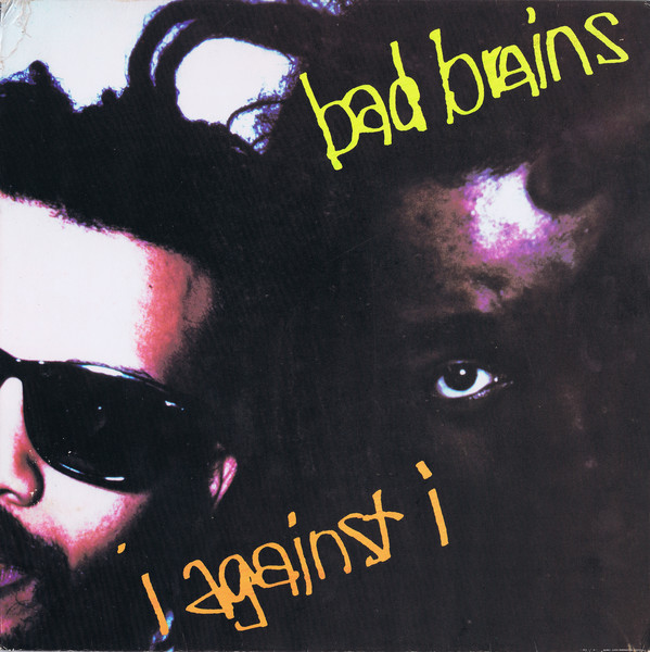 Bad Brains: I Against I (1986)